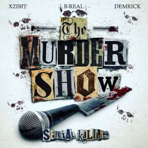 Xzibit Announces Serial Killers Reunion With B-Real & Demrick For "The Murder Show"